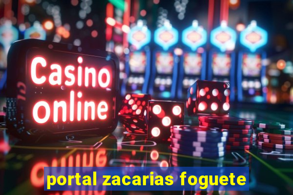 portal zacarias foguete